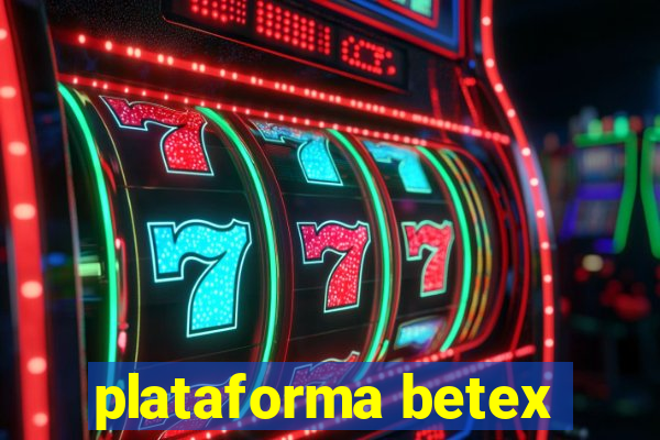 plataforma betex